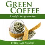 Green Coffee - A Weight Loss Guarantee?