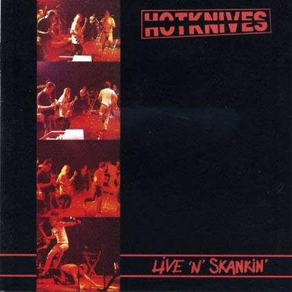 Live 'n' Skankin - Vinile LP di Hotknives