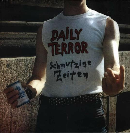 Schmutzige Zeiten - Vinile LP di Daily Terror