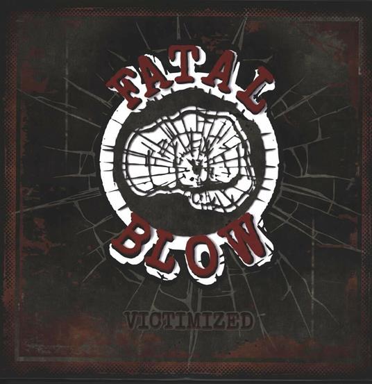 Victimized - CD Audio di Fatal Blow