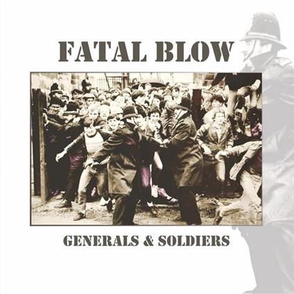 Generals & Soldiers - Vinile LP di Fatal Blow