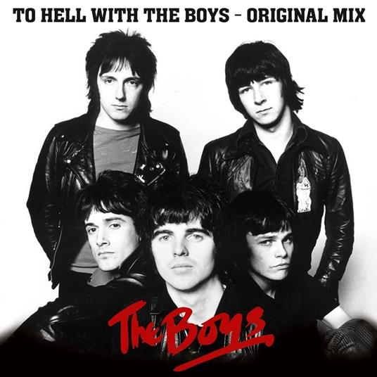 To Hell With The Boys (The Original Mix) - Vinile LP di Boys
