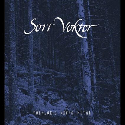 Folkloric Necro Metal - CD Audio di Sort Vokter