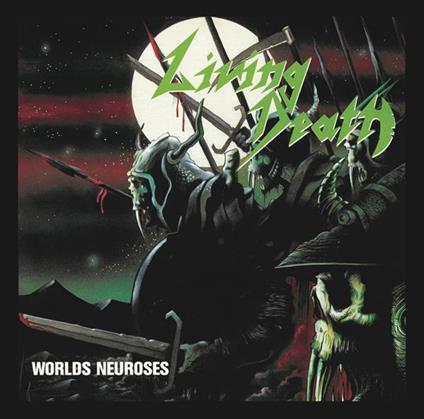 Worlds Neuroses (Transparent Green Vinyl) - Vinile LP di Living Death