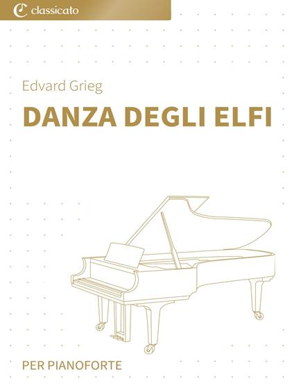 Danza degli elfi - Grieg Edvard - ebook