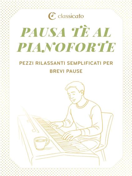 Pausa tè al pianoforte - Bridge Frank,Edward Elgar,John Field,Martin Malto - ebook