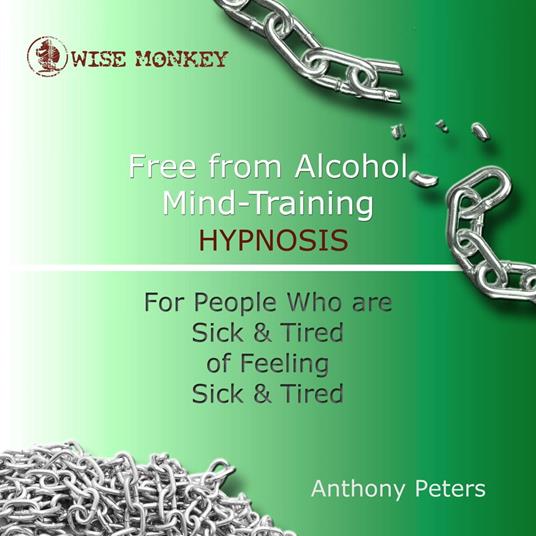 Free from Alcohol Mind Training Hypnosis