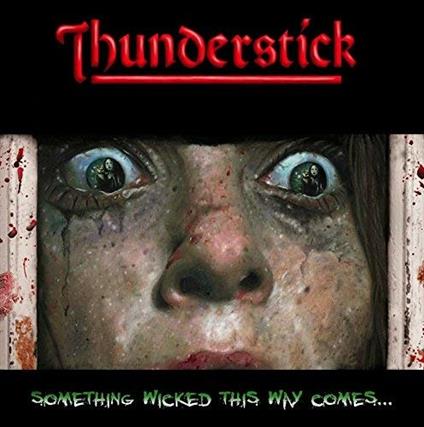 Something Wicked This Way Comes (Coloured Vinyl) - Vinile LP di Thunderstick
