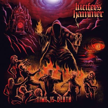Time Is Death - Vinile LP di Lucifer's Hammer