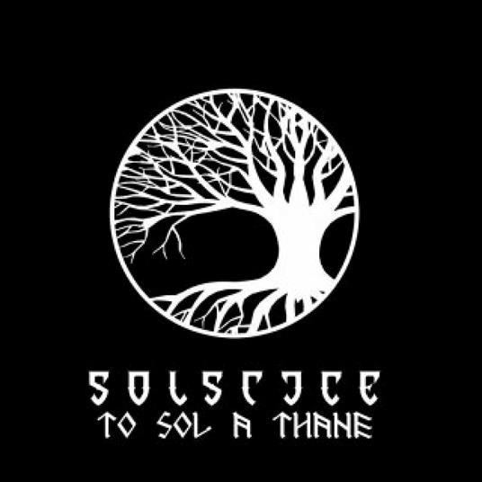 To Sol a Thane (Black-White Splatter Vinyl) - Vinile LP di Solstice