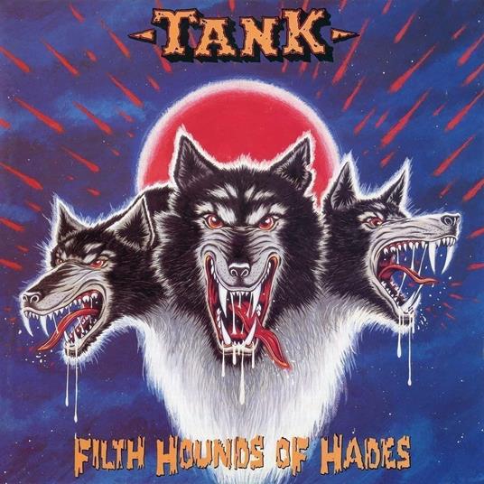 Filth Hounds Of Hades - CD Audio di Tank