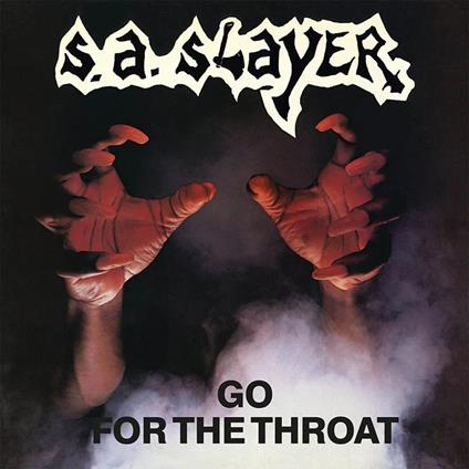 Go For The Throat - Prepare To Die - CD Audio di S.A. Slayer