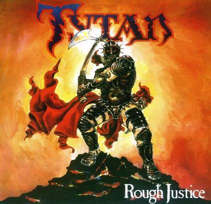 Rough Justice - Vinile LP di Tytan