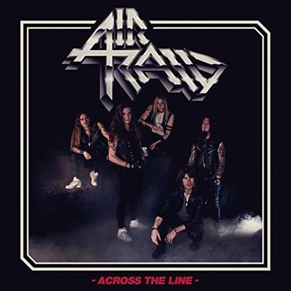 Across The Line - Vinile LP di Air Raid