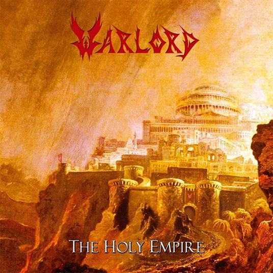 Holy Empire - CD Audio di Warlord