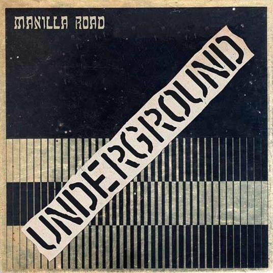 Underground - Vinile LP di Manilla Road