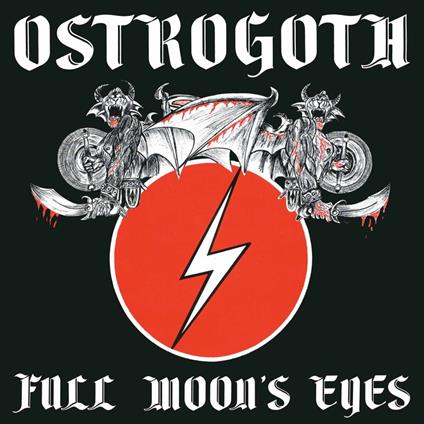 Full Moons Eyes - Vinile LP di Ostrogoth