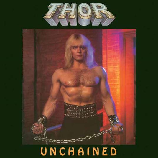 Unchained - CD Audio di Thor
