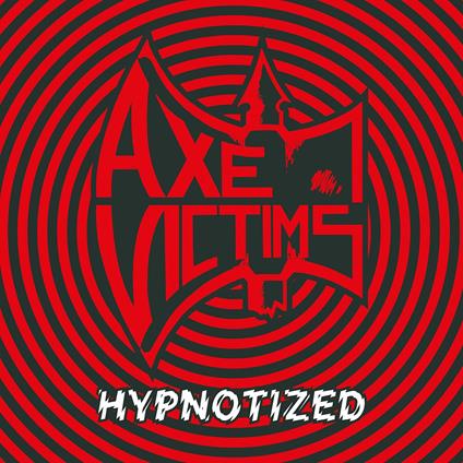 Hypnotized - CD Audio di Axe Victims