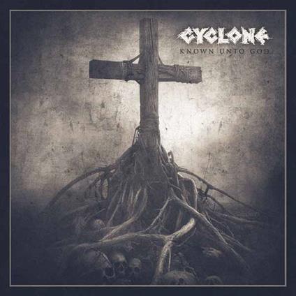 Known Unto God - CD Audio Singolo di Cyclone
