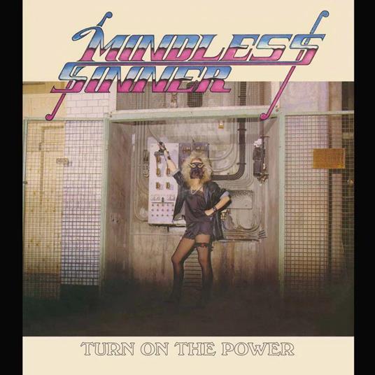 Turn On The Power - CD Audio di Mindless Sinner