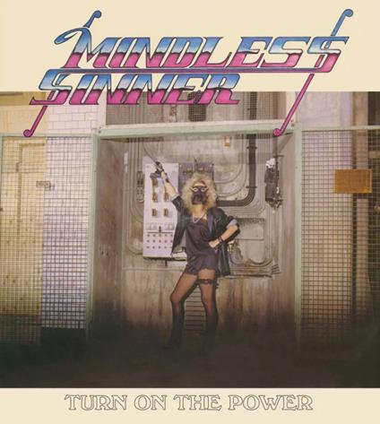 Turn On The Power - Vinile LP di Mindless Sinner