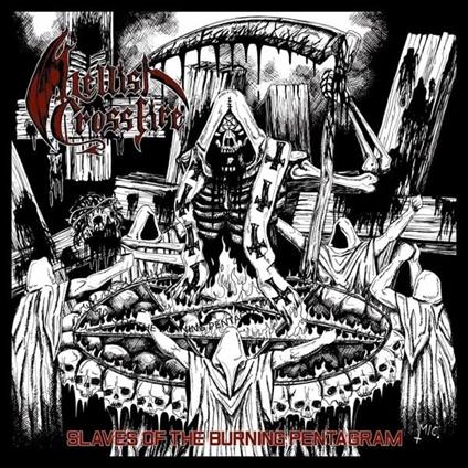 Slaves Of The Burning Pentagram - CD Audio di Hellish Crossfire