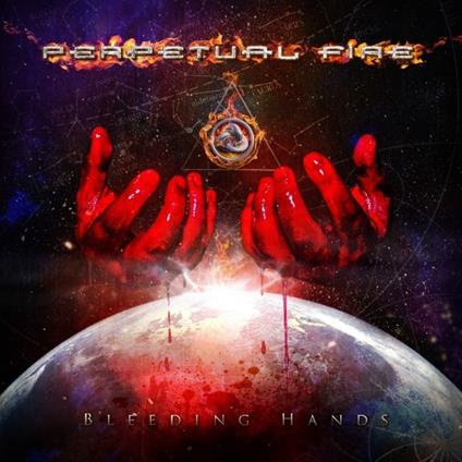Bleeding Hands - CD Audio di Perpetual Fire