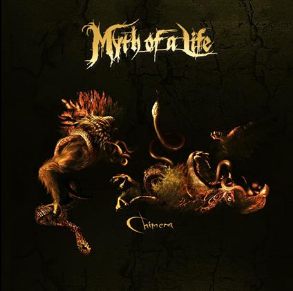 Chimera - CD Audio di Myth of a Life