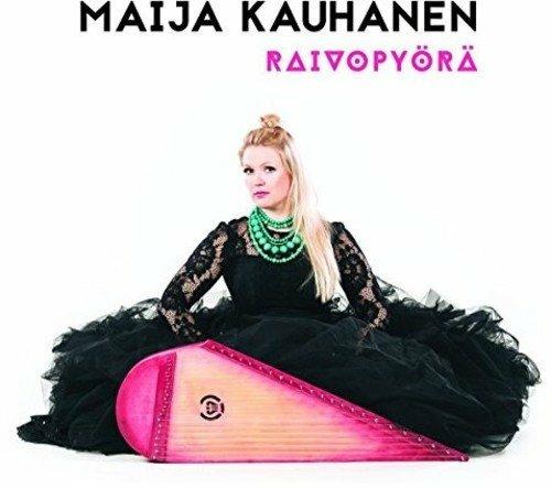 Raivopyoerae - CD Audio di Maija Kauhanen