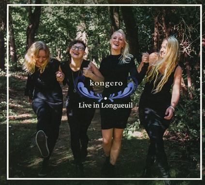 Live In Longueuil - CD Audio di Kongero