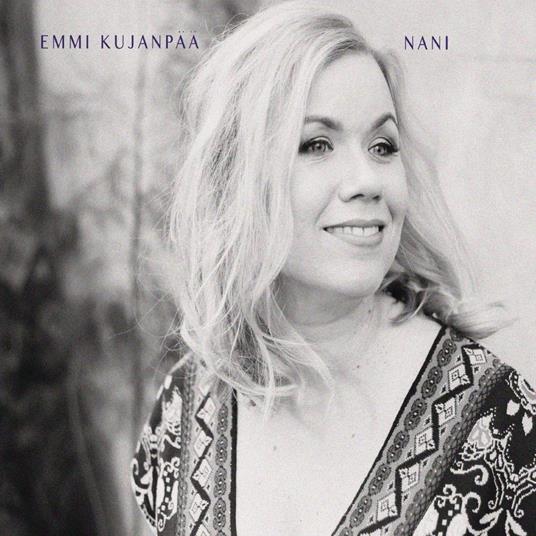 Nani - Vinile LP di Emmi Kujanpaa