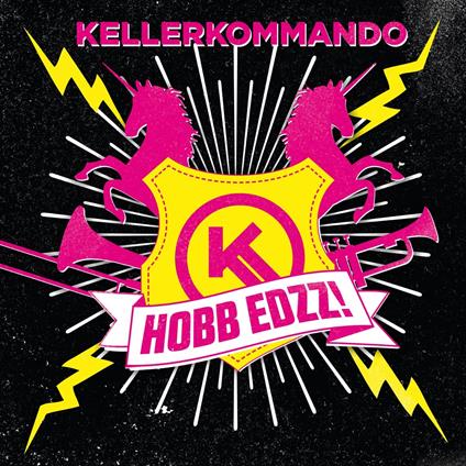 Hobb Edzz - CD Audio di Kellerkommando