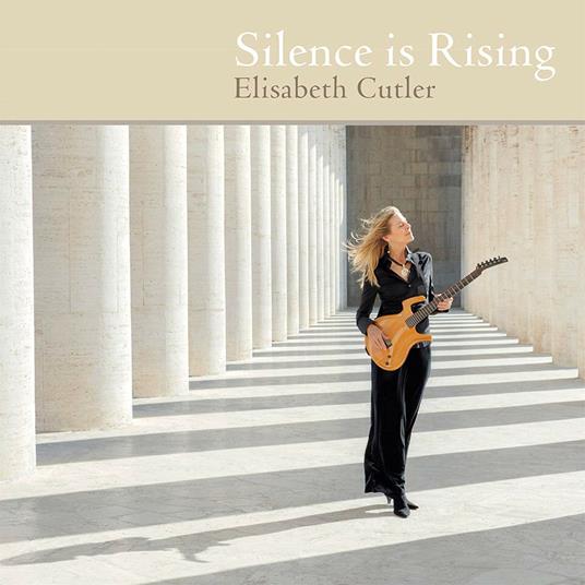 Silence Is Rising - CD Audio di Elisabeth Cutler