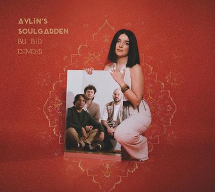 Bu Bir Demdir - CD Audio di Aylin's Soulgarden