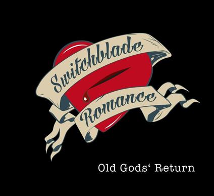 Old God's Return - CD Audio di Switchblade Romance