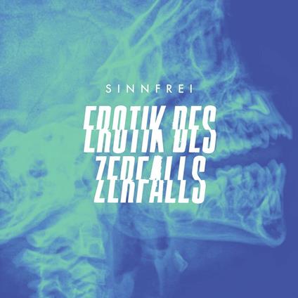 Erotik Des Zerfalls - Vinile LP di Sinnfrei