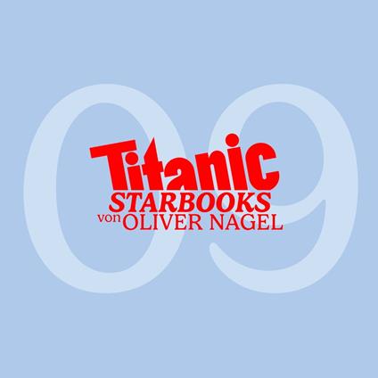 TiTANIC Starbooks von Oliver Nagel, Folge 9: Giulia Siegel - Engel (2)