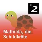 Mathilda, die Schildkröte