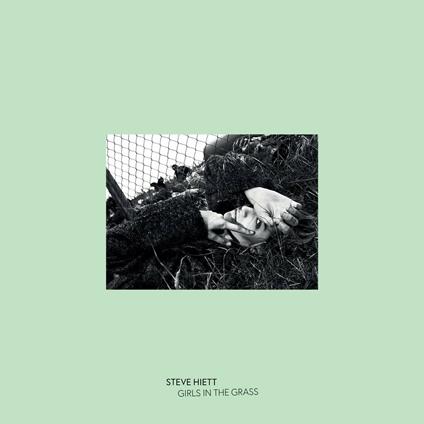 Girls in the Grass - CD Audio di Steve Hiett