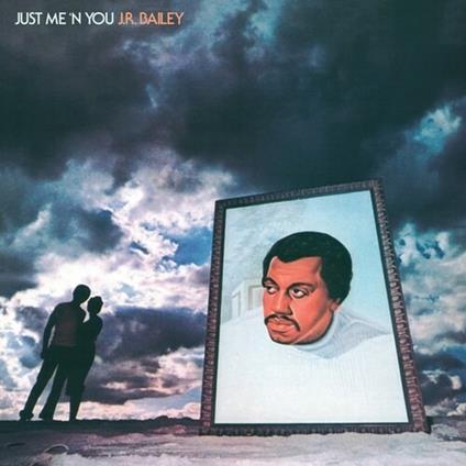 Just Me 'n' You - Vinile LP di J. R. Bailey