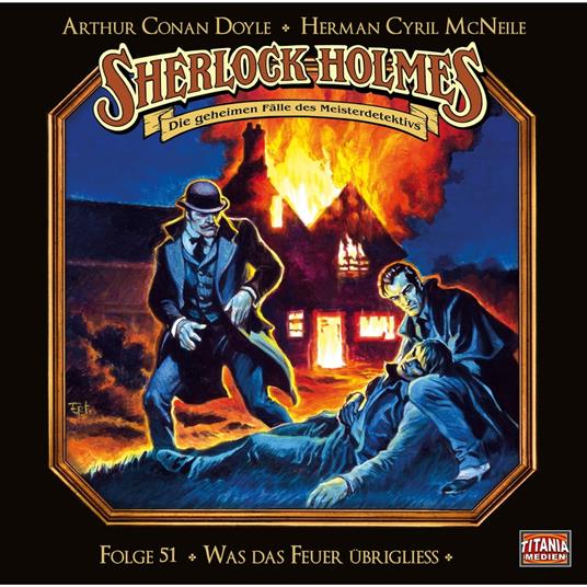 Sherlock Holmes - Die geheimen Fälle des Meisterdetektivs, Folge 51: Was das Feuer übrigliess