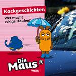 Die Maus, Kackgeschichten, Folge 13: Wer macht eckige Haufen?