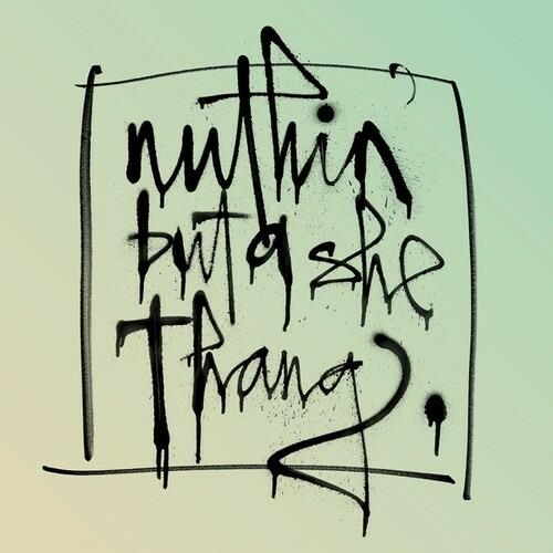 Nuthin' But A She Thang - Vinile LP