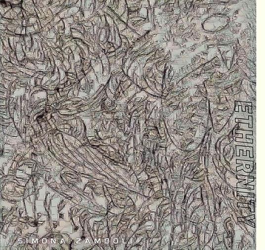 Ethernity - Vinile LP di Simona Zamboli