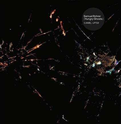 Hungry Ghosts - Vinile LP di Samuel Rohrer