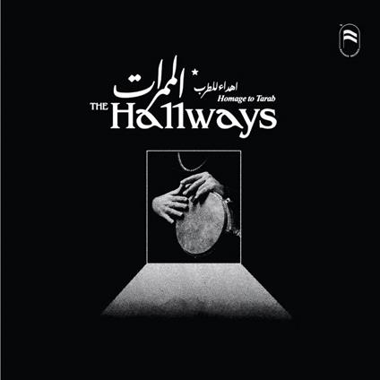 Homage To Tarab - Vinile LP di Hallways