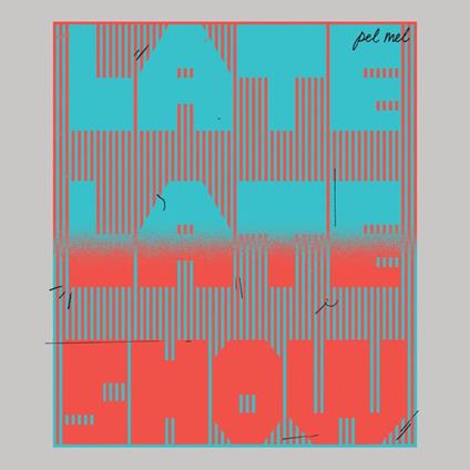 Late, Late Show - Vinile LP di Pel Mel