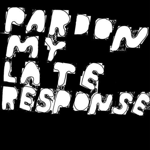 Pardon My Late Response - Vinile LP di Joe Davies