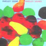 Parsley Sounds - Vinile LP di Parsley Sound
